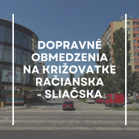 Dopravné obmedzenia na križovatke Račianska-Sliačska v dňoch 29. a 31. mája