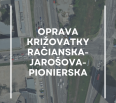 Ako súčasť veľkej modernizácie Račianskej ulice dôjde k oprave aj Križovatky Jozefa Čabelku (Račianska-Jarošova-Pionierska). Rekonštrukcia si vyžiada dočasnú uzáveru k…