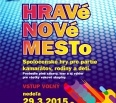 Mestská časť Bratislava - Nové Mesto vás pozýva na poobedie plné zábavy, hier a aj výhier s názvom HRAVÉ NOVÉ MESTO.
Akcia, ktorá sa koná pod záštitou starostu Nového…