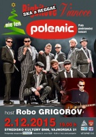 Súťaž o lístky na dnešný koncert POLEMICU a ROBA GRIGOROVA v Stredisku kultúry Vajnorská