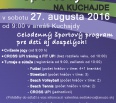 Mestská časť Bratislava – Nové Mesto Vás pozýva na ŠPORTOVÝ DEŇ NA KUCHAJDE. Poslednú augustovú sobotu si budete môcť užiť celodenný program plný pohybu a súťaží pre c…
